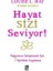 Hayat Sizi Seviyor! - Yaşamınızı Iyileştirmek Için 7 Spiritüel Uygulama 1