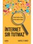 Internet Sır Tutmaz - Internette Olan, Internette Kalır 1