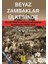 Beyaz Zambaklar Ülkesinde 1