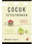 Çocuk Yetiştirirken Travmatik Yanlışlar Geliştirilen Doğrular 1