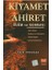 Kiyamet Ahiret Ölüm ve Sonrası 1