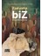 Biz ve Yerüstünden Notlar 1