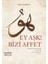 Ey Aşk! Bizi Affet 1