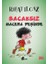 Bacaksız Macera Peşinde 1