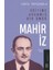Eğitime Adanmış Bir Ömür:mahir Iz 1
