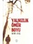 Yalnızlık Ömür Boyu 1