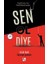 Sen Ol Diye 1