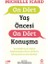 On Dört Yaş Öncesi On Dört Konuşma 1