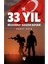 33 Yıl Bir Kurmay Subayın Romanı 1