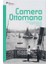 Camera Ottomana Türkçe 1