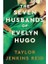 The Seven Husbands Of Evelyn Hugo: Deluxe Edition Hardback : The Sunday Times Bestseller 1