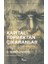 Kapital'i Topraktan Çıkaranlar 1