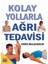 Kolay Yollarla Ağrı Tedavisi 1