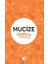 Mucize Nedir Ne Değildir? 1