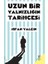 Uzun Bir Yalnızlığın Tarihçesi 1