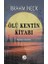 Ölü Kentin Kitabı 1