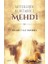 Mitolojik Kurtarıcı Mehdi 1