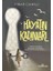 Hayatın Kadınları 1