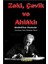 Zeki, Çevik ve Ahlaklı Atatürk'ten Vecizeler 1