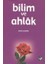 Bilim ve Ahlak 1