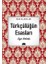 Türkçülüğün Esasları 1
