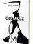 Ölümsüz 1