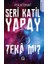 Seri Katil Yapay Zekâ Mı ? 1