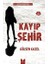 Kayıp Şehir 1
