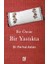 Bir Ömür Bir Yastıkta 1