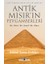 Antik Mısır’ın Peygamberleri: Hz. Idris, Hz. Yusuf, Hz. Musa 1