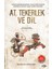 At, Tekerlek ve Dil 1
