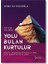 Yolu Bulan Kurtulur 2
