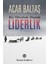 Liderlik - Bir Yolculuk Olarak - Acar Baltaş 2