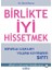 Birlikte Iyi Hissetmek - Sorunlu Ilişkileri Yoluna Koymanın Sırrı 1