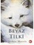 Beyaz Tilki 1