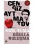 Kızıl Elma - Oğulla Buluşma 1