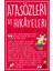 Atasözleri ve Hikayeleri 1