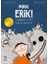 Minik Erik - Zorbalığa Karşı Minik Bir Başkaldırı 1