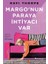 Margo'nun Paraya Ihtiyacı Var 1