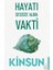 Hayatı Sessize Alma Vakti 1
