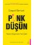 Punk Düşün - Yaratıcı Düşüncenin Yeni Şekli 1