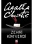Zehri Kim Verdi 1