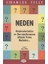 Neden Düşüncelerimizin ve Davranışlarımızın Altında Yatan Nedenler... 1