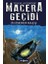 Macera Geçidi 15 - Ölüme Kaçış 1