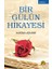 Bir Gülün Hikayesi 1
