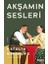 Akşamın Sesleri 1