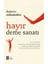 Hayır Deme Sanatı 1