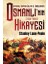 Ertuğrul Gazi'den Sultan Iı. Abdülhamid'e Osmanlı'nın Hikayesi 1