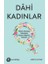 Dahi Kadınlar 1