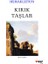 Kırık Taşlar 1